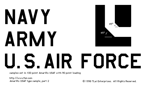 AmarilloUSAF Text Samples.  NAVY. ARMY.  U.S.AIR FORCE.  Detail of angles:  45 degree transitions.  Sample text was set in 100 point Amarillo USAF, with 90 point leading.